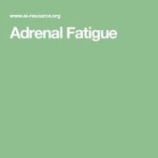 Adrenal Fatigue Adrenal Fatigue Mental Exhaustion Symptoms Adrenal Fatigue Recovery