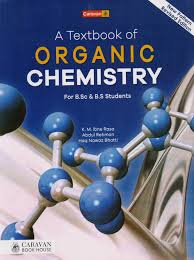 A textbook of organic chemistry (for b. Organic Chemistry 22th Edition Arun Bahl And B S Bahl Buy Online At Best Prices In Pakistan Daraz Pk