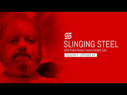 Slinging Steel with Frank Dimeo