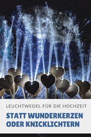 Leuchtwedel Als Alternative Zu Wunderkerzen Oder Knicklichtern Diy Hochzeit Knicklicht Hochzeit Wunderkerzen Hochzeit Wunderkerzen