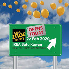 Second penang bridge 9 km. The Zhoe Factory Dear Northern People We Are Coming To Your Place Don T Forget To Drop By At Our New Outlet L1 10a Ikea Batu Kawan Penang And Get Your Most Favourite Shoes