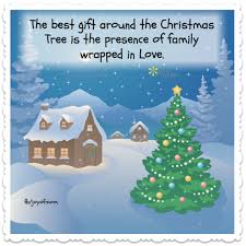 The Best Gift Around The Christmas Tree Is The Presence Of Family Wrapped In Love 3 More Beautiful Holiday Quotes On Christmas Joy Best Gifts Holiday Quotes