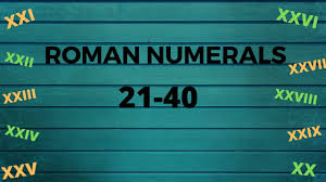 Seven different letters represent the roman numerals. Roman Numerals 21 To 40 Roman Numbers Part 2 Roman Numerals I Ii Iii Iv Youtube