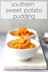 This Southern Sweet Potato Pudding Recipe Is Made With Sweet Potatoes Sugar Butter And Milk And Bak Sweet Potato Pudding Potato Pudding Sweet Potato Recipes