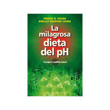 Download la milagrosa dieta ph.pdf. La Milagrosa Dieta Del Ph Autor Robert Youngshelley Young Pdf Gratis