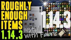 We did not find results for: Roughly Enough Items Mod 1 14 3 Minecraft How To Download Install A Jei 1 14 3 Mod With Fabric Ø¯ÛŒØ¯Ø¦Ùˆ Dideo