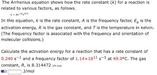 Where k = rate constant. The Arrhenius Equation Shows How The Rate Constant Chegg Com