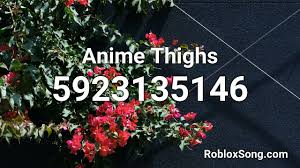 Master the soundtrack to your gameplay with these boombox codes on roblox. S Roblox Music Code For Anime Thighs 2020 Anime Thighs Roblox Id Song Archives