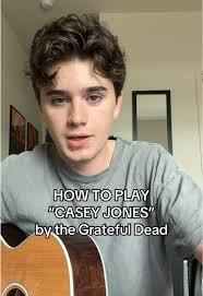Casey Jones The Grateful Dead