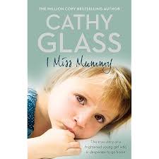 Where Has Mummy Gone?: A young girl and a mother who no longer knows her:  Glass, Cathy: 9780008305468: Books