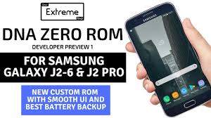 Before proceeding further you may consider backup all data on the phone. Dna Zero Rom For Samsung Galaxy J2 6 J2 Pro Youtube