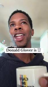 Why I Don't Like Donald Glover: Reasons Behind the Controversy