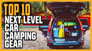 Braving the vast american wilderness is almost a rite of passage in the usa, and doing so in the utmost style requires a real camp car. Top 10 Next Level Car Camping Gear In 2021 Youtube