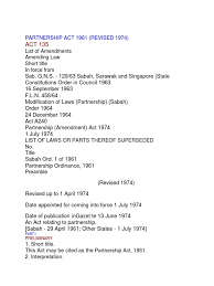 There is neither development nor major amendment being made partnership act (malaysia) 1961 partnership act (uk) 1890 limited partnership act (uk) 1907 labuan offshore limited partnerships (malaysia) act. Partnership Act 1961 Malaysia Pdf Partnership Act 1961 The Rules In This Section Apply In The Absence Of An Agreement To The Muzanmuzan