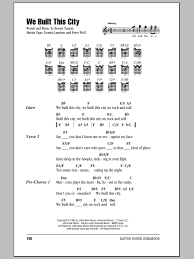 Maybe you would like to learn more about one of these? We Built This City Sheet Music Starship Guitar Chords Lyrics