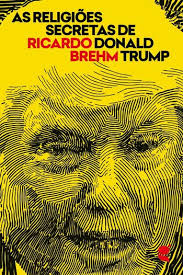 Ebook Religiões secretas de Donald Trump