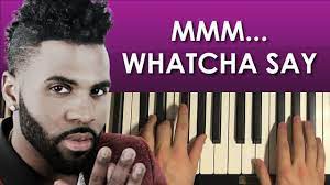 How To Play Mmm Whatcha Say Piano Tutorial Lesson Youtube