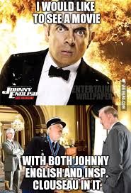 Rowan atkinson, olga kurylenko, emma thompson and others. For Those Who Have Seen Johnny English And The Pink Panther 9gag