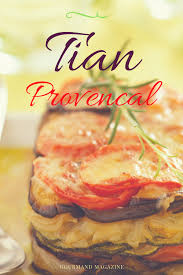 Le Tian Provencal Une Recette Ensoleillee Recette Recette Recettes De Cuisine Cuisson Des Aliments