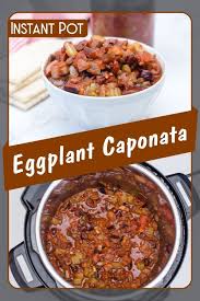 Instant Pot Eggplant Caponata Corrie Cooks Recipe In 2020 Easy Pressure Cooker Recipes Healthy Instant Pot Recipes Best Pressure Cooker Recipes