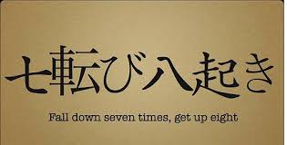 Fall Seven Times Stand Up Eight Japanese Proverb Words Falling Down Quotes