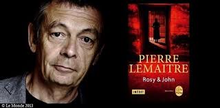 Pierre Lemaitre : Rosy & John (Le Livre de Poche, 2014)