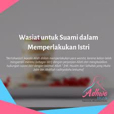 Wasiat Untuk Suami Dalam Memperlakukan Istri Yuk Tag Cinta Halal Kita Semoga Dia Bisa Membimbing Kita Ke Jannah Nya Amiin