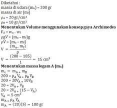 Bila ketiga benda tersebut dimasukkan ke dalam bejana yang berisi air (massa jenis air = 1 gr/cm3), maka posisi benda padat 1, 2 dan 3 dalam bejana tersebut bejana yang benar ditunjukkan oleh gambar. Soal Pembahasan Fluida Statis Syaiflash Com