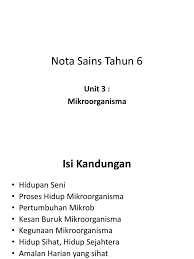 Sedang perkembangan proses mencapai kematangan / kedewasaan individu yang tidak bicara kwantitas tetapi kwalitas sel. Unit 3 Mikroorganisma Pptx