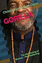 GORILLA: The Manifesting of Rashad
