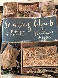 Happy camper cross stitch pattern. Sewing Club From Blackbird Designs Nashville 2020 Blackbird Designs Cross Stitch Sampler Patterns Cross Stitch Samplers