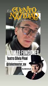 La temporada 2024 del musical UN CUENTO NAVIDAD esta por terminar. Se  presenta en el Teatro Silvia Pinal hasta el 29 de Diciembre. Elenco: ADAL  RAMONES: SCROOGE AXEL ALCÁNTARA