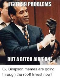 Got 99 Problems Gorg9 Problems But A Bitch Aintone 99 Problems Meme On Sizzle