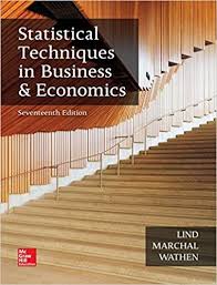 Solution Manual Statistical Techniques In Business And Economics 17th Edition By Douglas Lind Business And Economics Economics Harvard Law School