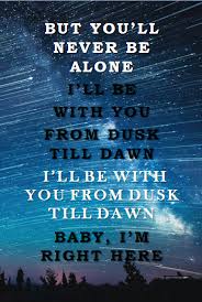 Dusk Till Dawn Zayn Feat Sia Trecho 2017 Zaynmalik Sia Lyrics Dusktilldawn By Valdniaduarte Cool Lyrics Zayn Lyrics Song Quotes