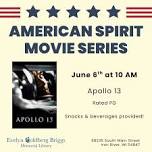 American Spirit Movie Series - Apollo 13