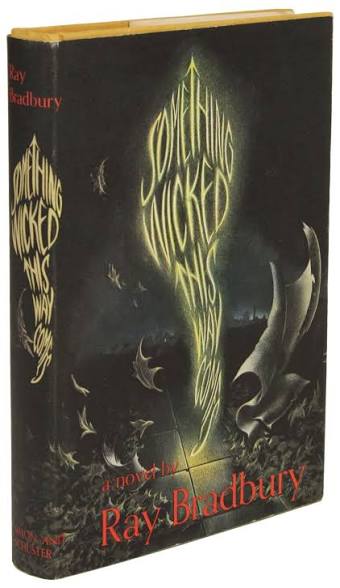 SOMETHING WICKED THIS WAY COMES. by Bradbury, Ray: (1962) First edition. |  John W. Knott, Jr, Bookseller, ABAA/ILAB