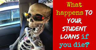 Maybe you would like to learn more about one of these? What Happens To Your Student Loans If You Die