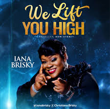 Free Music Iana Brisky We Lift You High Lyrics Mp3 Download
