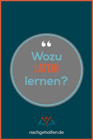 Wozu Soll Man Heute Latein Lernen Infos Auf Nachgeholfen De Latein Lernen Sprachen Lernen