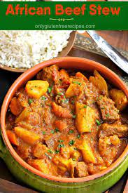 African Beef Stew Recipe Only Gluten Free Recipes Recipe African Beef Stew Recipe Beef Stew Recipe African Cooking