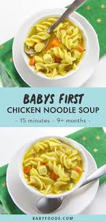 Baby S First Chicken Noodle Soup In 2020 Baby Food Recipes 9 12 Baby Soup Recipe Chicken Noodle Soup Easy