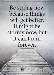 Stay Strong Stay Strong Quotes Encouragement Quotes Strong Quotes