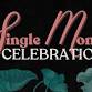 Single Moms Celebration