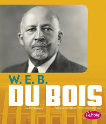 Great African-Americans: W. E. B. Du Bois (Paperback)