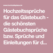 Hochzeitsspruche Fur Das Gastebuch Spruche Hochzeit Hochzeitsspruche Spruch Gastebuch Hochzeit