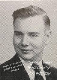 From H-Town Contributor Kim Brewer Scarberry: #InMemoryOf HEHS Class “56”  DOD 09-15-2020 ~ MYRON K. BAILES, 82, of #HuntingtonWV, died Sept. 15 in  Emogene Dolin Jones Hospice House. He was a retired