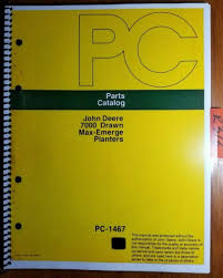 John Deere 7000 Drawn Max Emerge Planter Parts Catalog Manual Pc 1467 7 75