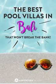 Best Private Pool Villas In Bali That Won T Break The Bank Updated Indonesia Travel Bali Asia Travel