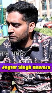 Jagtar Singh Hawara, #jagtarsinghhawara #manpreetmanna #controversyvideo  #SikhCommunity #sikh #akaltakhatsahib #socialmedia #livestreaming  #panjabprathamhd